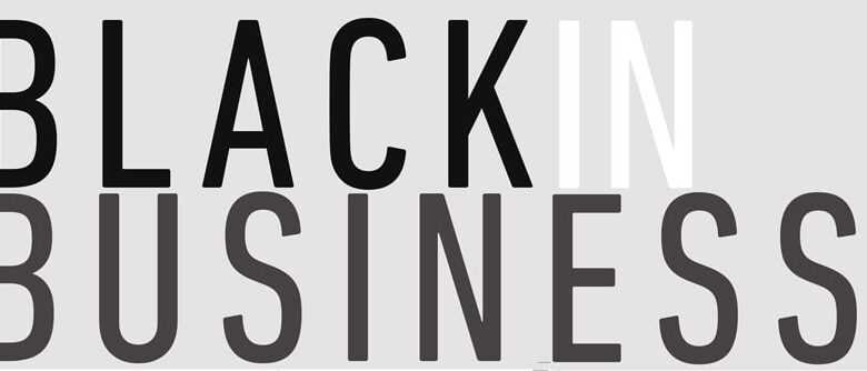 Black in Business – Biz New Orleans Black in Business – Biz New Orleans
