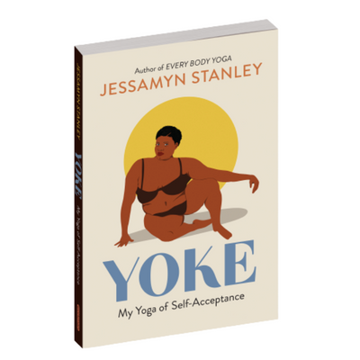 Yoke: My Yoga of Self-Acceptance