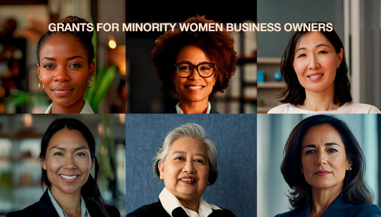 10 New 2025 Grants for Minority Women Business-Owners! 10 New 2025 Grants for Minority Women Business-Owners!