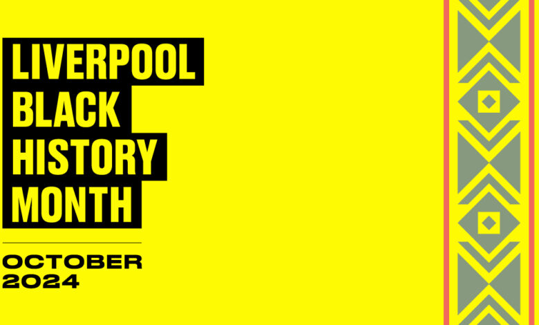 Reclaiming Narratives: Celebrating Black History Month in Liverpool 2024 Reclaiming Narratives: Celebrating Black History Month in Liverpool 2024